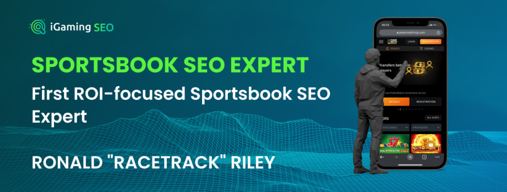 Sportsbook SEO Consultant Ronald Riley